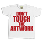 Don't Touch Baby Tee